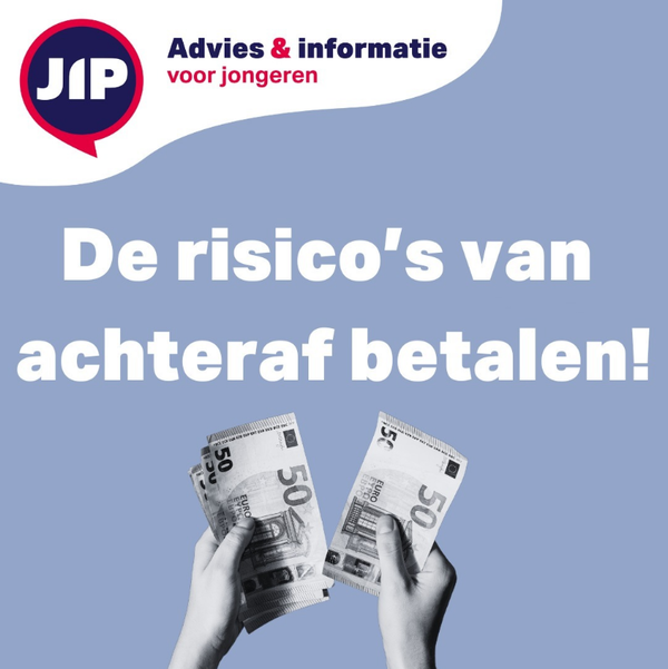 10. De risicos van achteraf betalen