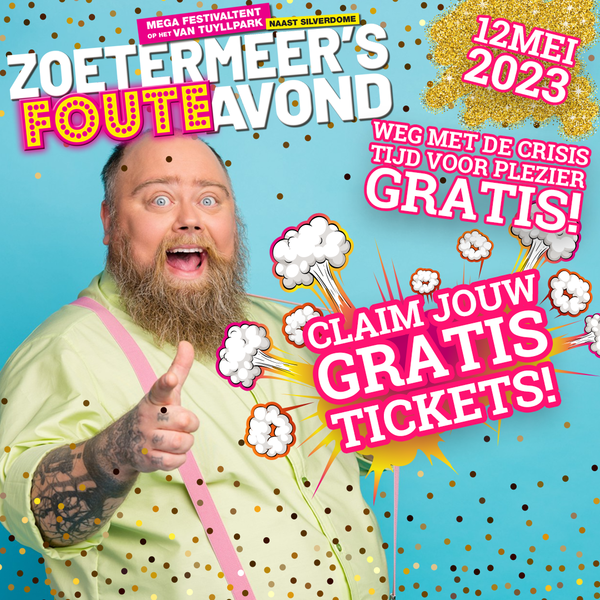 gratis tickets foute avond